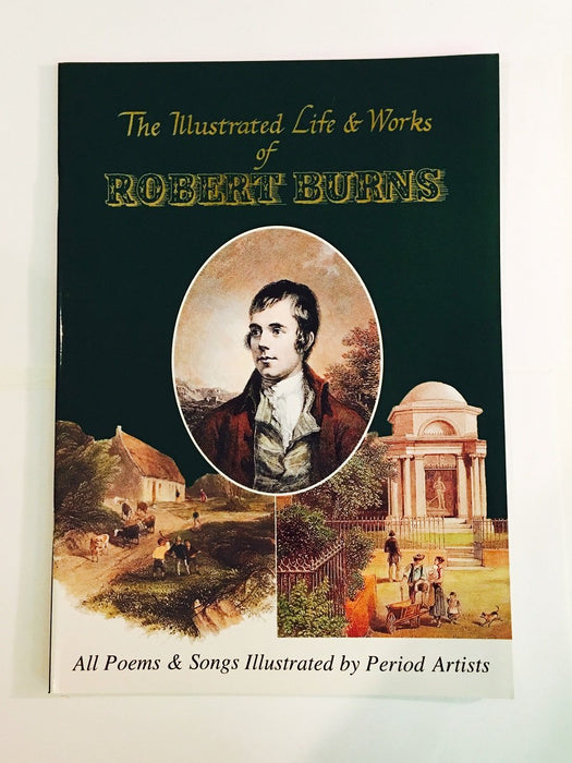 The Illustrated Life and Works of Robert Burns